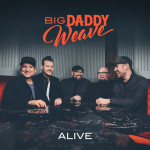 Alive, album by Big Daddy Weave