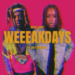 Weeeakdays, album by Reece Lache