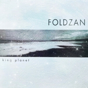 King Planet (Remastered), album by Fold Zandura