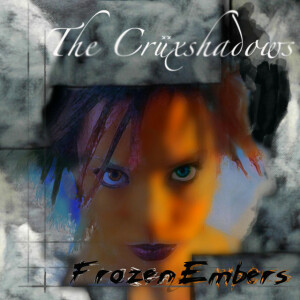 Frozen Embers, альбом The Crüxshadows