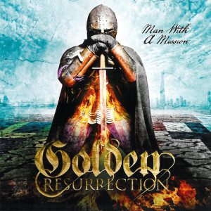 Man with a Mission, album by Golden Resurrection