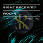 Roots, album by Sight Received