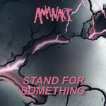 Stand For Something, альбом Amanaki