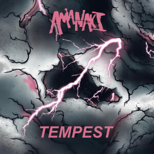 Tempest, альбом Amanaki