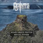 Head Above Water, album by Points of Conception