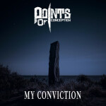 My Conviction, album by Points of Conception