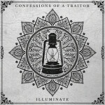 Illuminate, album by Confessions of a Traitor