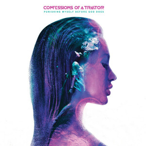 Punishing Myself Before God Does, album by Confessions of a Traitor