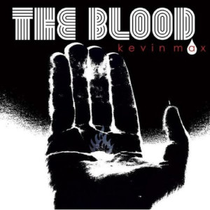 The Blood, album by Kevin Max
