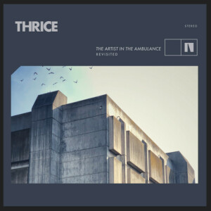 The Artist in the Ambulance - Revisited, альбом Thrice