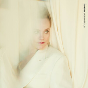 Portrayals, альбом Ane Brun