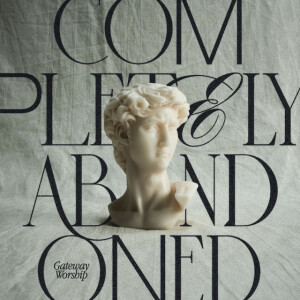 Completely Abandoned (Live), album by Gateway Worship
