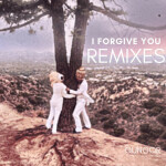 I Forgive You Remixes, album by Gungor