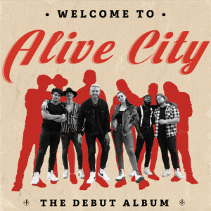 Welcome to Alive City, album by Alive City