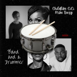 Band and a Drummer, album by Mike Teezy