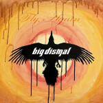 Fly Again, альбом Big Dismal
