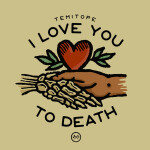 I LOVE YOU TO DEATH, album by Temitope