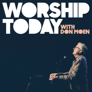 Worship Today with Don Moen, album by Don Moen