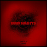 Bad Habits