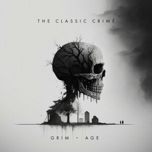 GRIM AGE, album by The Classic Crime