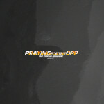 PRAYINGfortheOPP, album by Jaisua