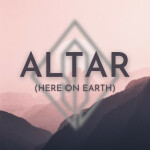 Altar (Here On Earth), album by Neon Feather