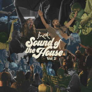 Sound of the House, Vol. 2 (Live)