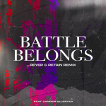 Battle Belongs (Reyer & Retain Remix), альбом Retain