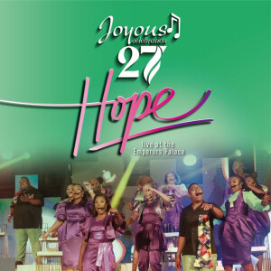 Joyous Celebration 27: Hope (Live At The Emperors Palace / 2023), альбом Joyous Celebration