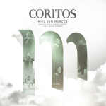 Coritos (En Vivo), album by Miel San Marcos