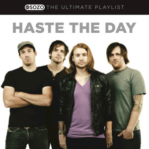 The Ultimate Playlist, альбом Haste The Day
