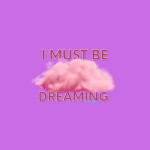 i must be dreaming, album by Kurtis Hoppie