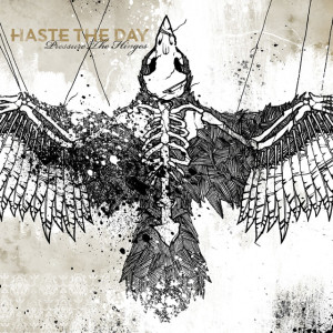 Pressure The Hinges, album by Haste The Day