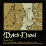 Strong Heart, альбом Wytch Hazel