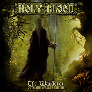 The Wanderer 20th Anniversary Edition, album by Holy Blood