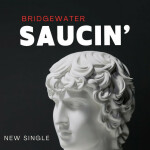 Saucin’, альбом Bridgewater
