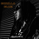 Gorilla Glue (Out the Way), album by Chris Elijah