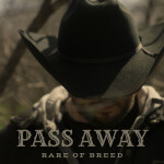 Pass Away, album by Rare of Breed
