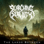 The Lands Between, album by Searching Serenity