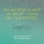 My Worth Is Not In What I Own (At The Cross) [Live]