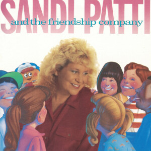 Sandi Patty And The Friendship Company, album by Sandi Patty