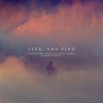 Seek, And Find, album by Antarctic Wastelands, Dear Gravity, We Dream of Eden