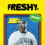 FRESHY, album by Scootie Wop