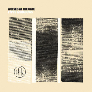 Types & Shadows, альбом Wolves At The Gate