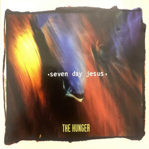 The Hunger, альбом Seven Day Jesus