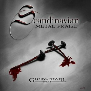 Glory & Power Part 1, album by Scandinavian Metal Praise