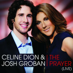 The Prayer (LIVE Duet with Josh Groban), album by Josh Groban