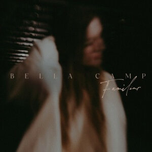 Familiar, album by Bella Camp