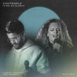 Contemple (O Rei Da Gloria) [Live], album by REVERE