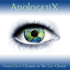Vision Gets Clearer as We Get Closer, album by ApologetiX